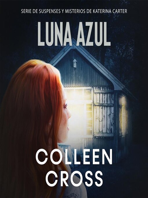 Title details for Luna Azul by Colleen Cross - Available